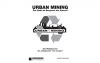 (Foto: bereitgestellt) »Urban Mining – Die Stadt als Bergwerk der Zukunft. Sind Mülldeponien die »Goldgruben« von morgen?« 35 Euro, ISBN: 978-3-85493-192-8 Erscheinung: September 2011 Verlag Holzhausen GmbH